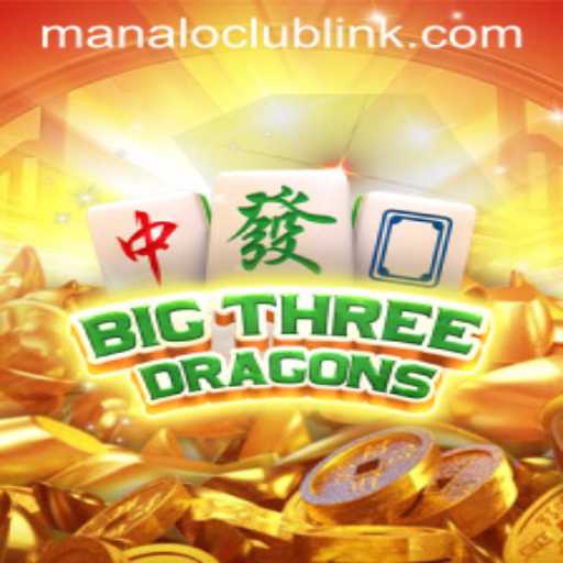 Exploring BigThreeDragons: An Engaging Journey into Manalo Club's Latest Game